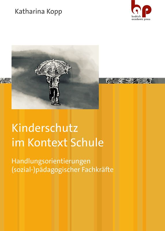 Kinderschutz im Kontext Schule