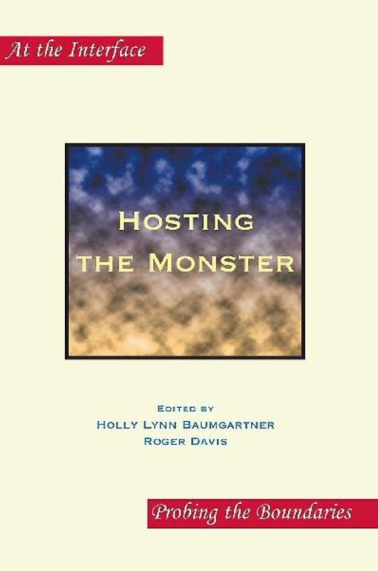 Hosting the Monster