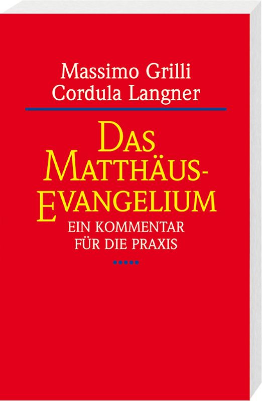 Das Matthäus-Evangelium