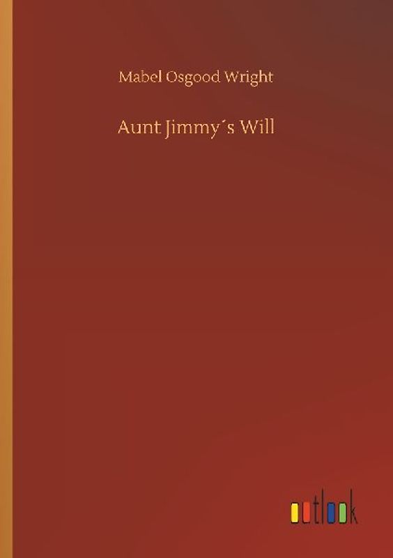 Aunt Jimmy´s Will