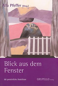 Blick aus dem Fenster