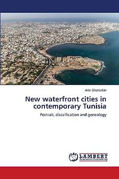 New waterfront cities in contemporary Tunisia