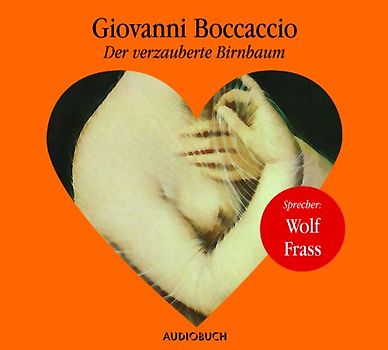 Der Verzauberte Birnbaum - Giovanni Boccaccio [Audio CD]