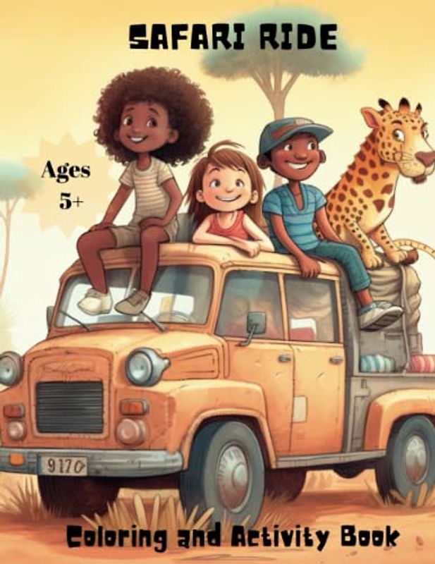 Safari Ride Coloring and Activity Book