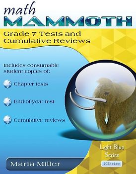 Math Mammoth Grade 7 Tests and Cumulative Reviews
