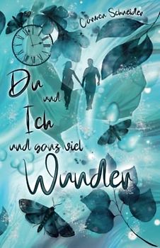 Du und ich und ganz viel Wunder