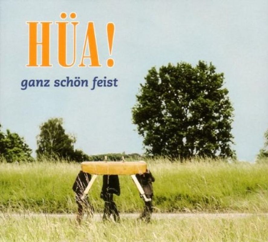 Ganz Schön Feist - Hüa