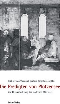 Die Predigten von Plötzensee