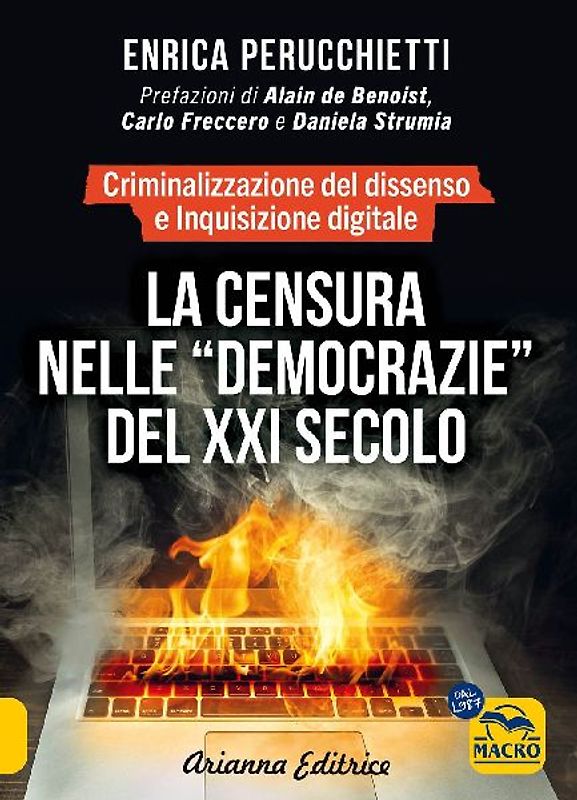 La censura nelle 'democrazie' del XXI secolo. Criminalizzazione del dissenso e inquisizione digitale