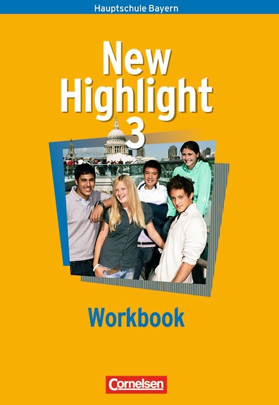 New Highlight - Bayern / Band 3: 7. Jahrgangsstufe - Workbook