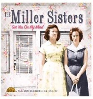 Miller Sisters,the - Got You on My Mind