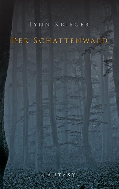 Der Schattenwald