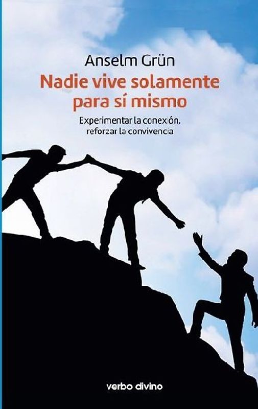 Nadie vive solamente para sí mismo