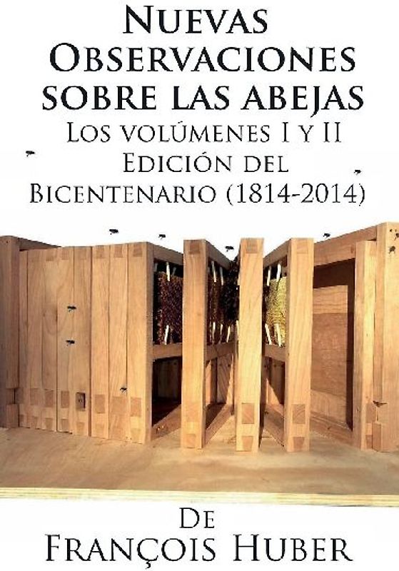 Nuevas observaciones sobre las abejas de François Huber
