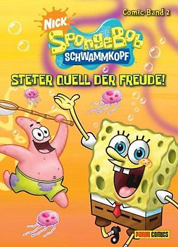 SpongeBob Schwammkopf Comic - Band 2. Steter Quell der Freude!