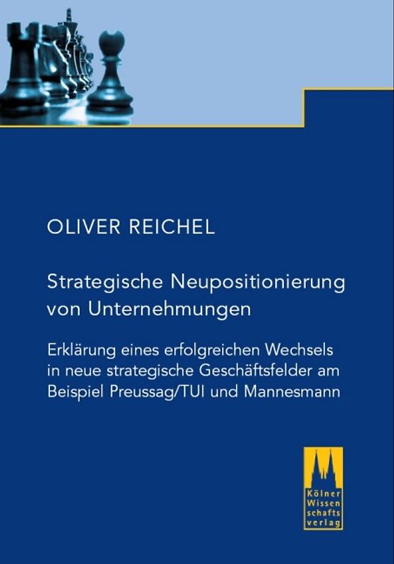 Strategische Neupositionierung von Unternehmungen