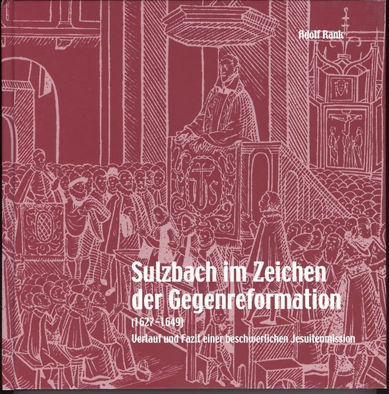 Sulzbach im Zeichen der Gegenreformation (1627-1649)