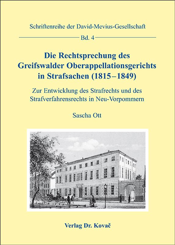 Die Rechtsprechung des Greifswalder Oberappellationsgerichts in Strafsachen (1815-1849)
