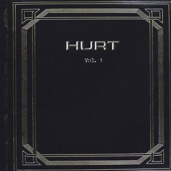 Hurt - Vol.1