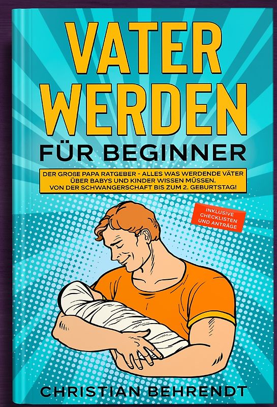 Vater werden für Beginner