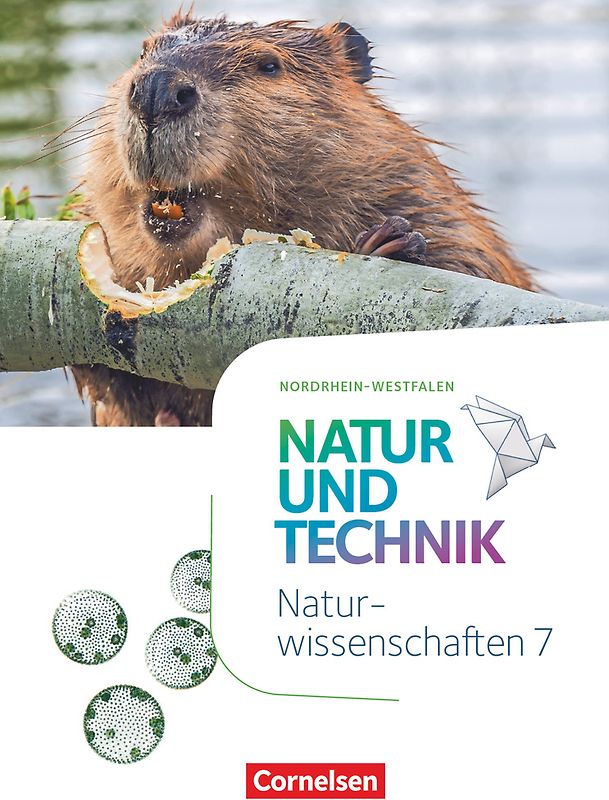 Natur und Technik - Naturwissenschaften: Neubearbeitung - Nordrhein-Westfalen - 7. Schuljahr