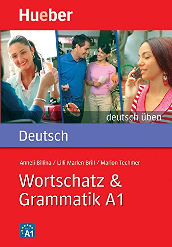 Wortschatz & Grammatik A1