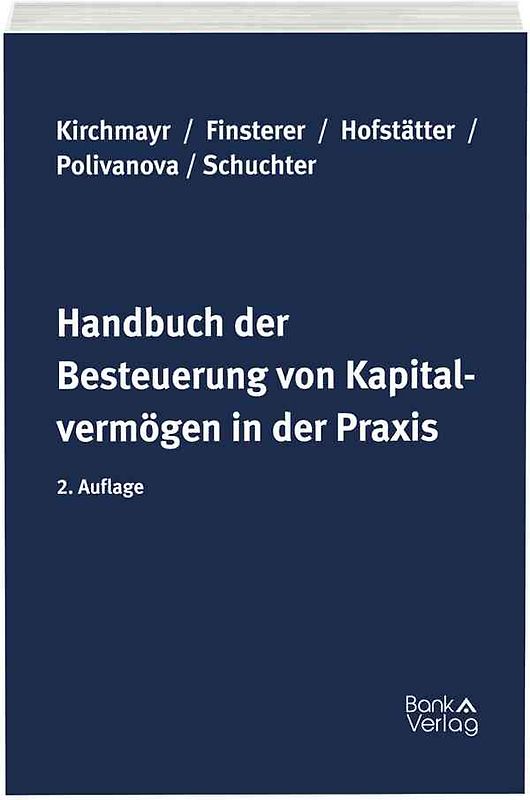Handbuch der Besteuerung von Kapitalvermögen in der Praxis