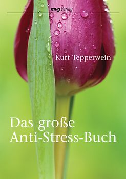 Das große Anti-Stress-Buch