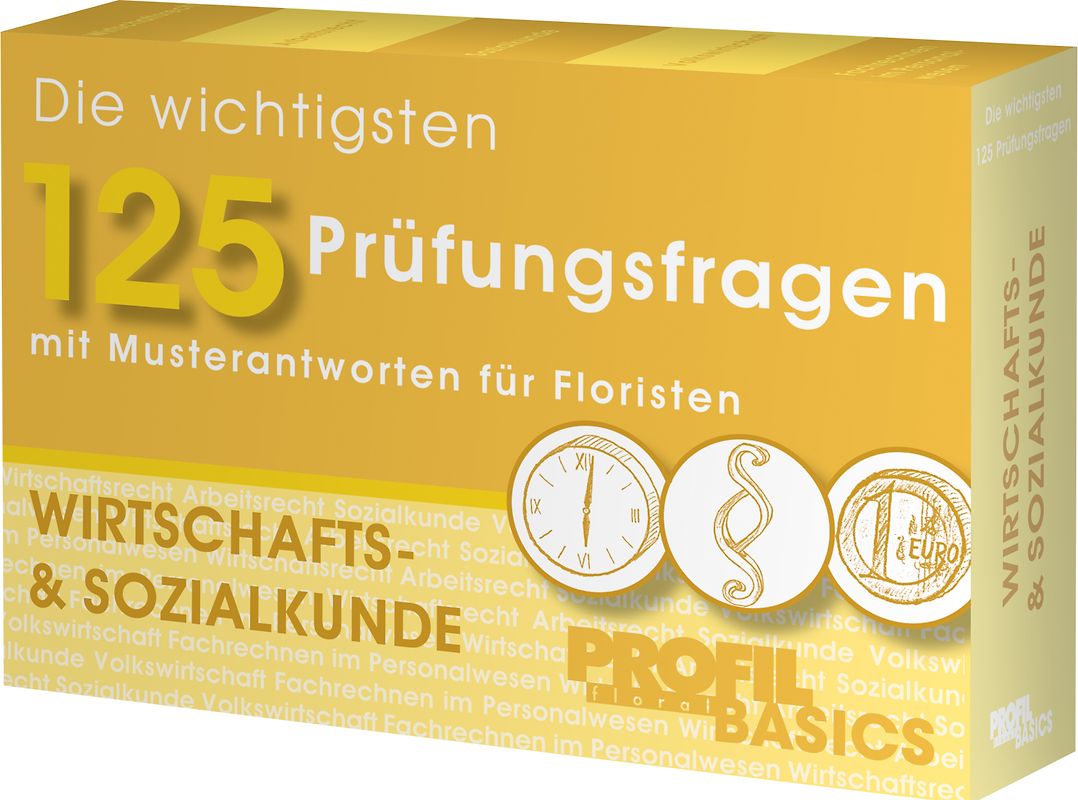 Die wichtigsten 125 Prüfungsfragen: Wirtschafts- & Sozialkunde