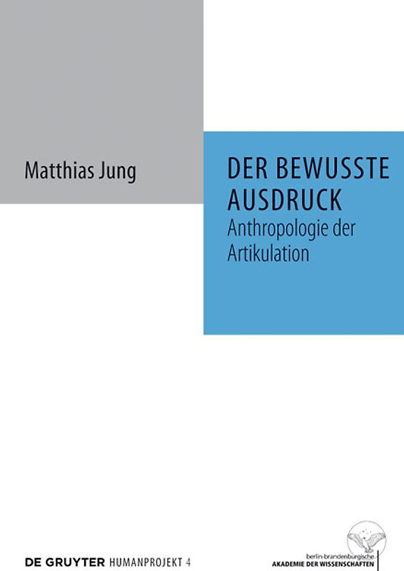 Der bewusste Ausdruck