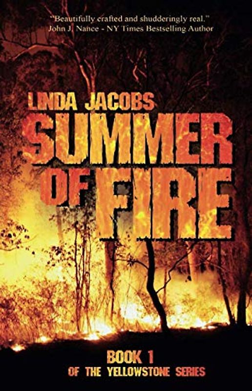 Summer of Fire: Book One of the Yellowstone Series