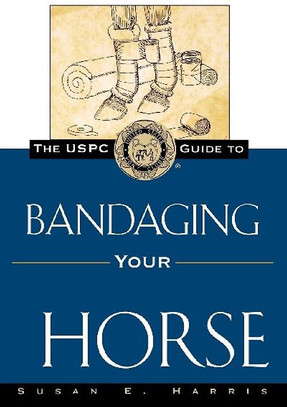 The Uspc Guide to Bandaging Your Horse