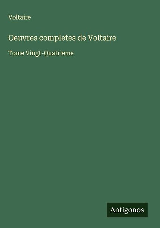 Oeuvres completes de Voltaire