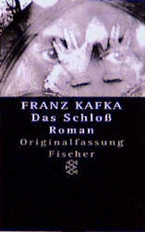 Franz Kafka - Gesammelte Werke. Nach der kritischen Ausgabe / Das Schloss