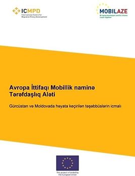 Avropa Ittifaqi Mobillik namine Terefdasliq Aleti. Gürcüstan va Moldovada hayata kecirilan tesebbüslerin icmali