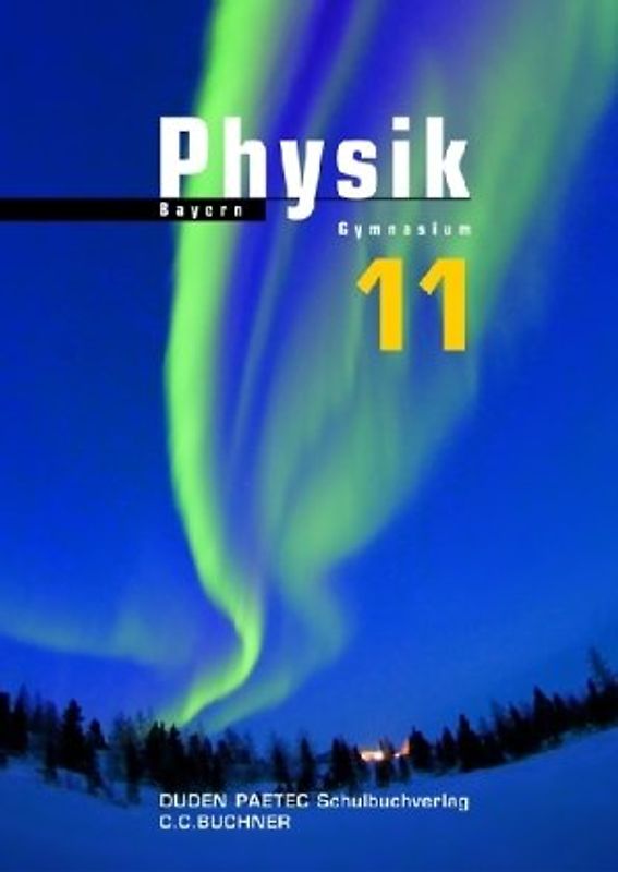 Physik - Für das Gymnasium in Bayern