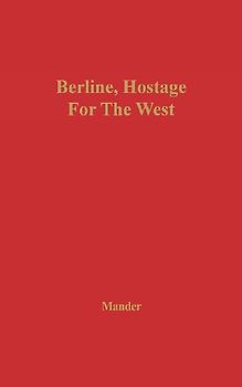 Berlin, Hostage for the West
