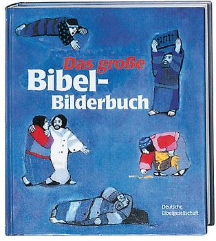 Das große Bibel-Bilderbuch.