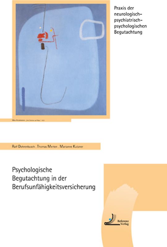 Psychologische Begutachtung in der Berufsunfähigkeitsversicherung