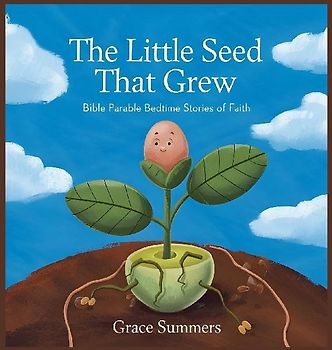 The Little Seed That Grew