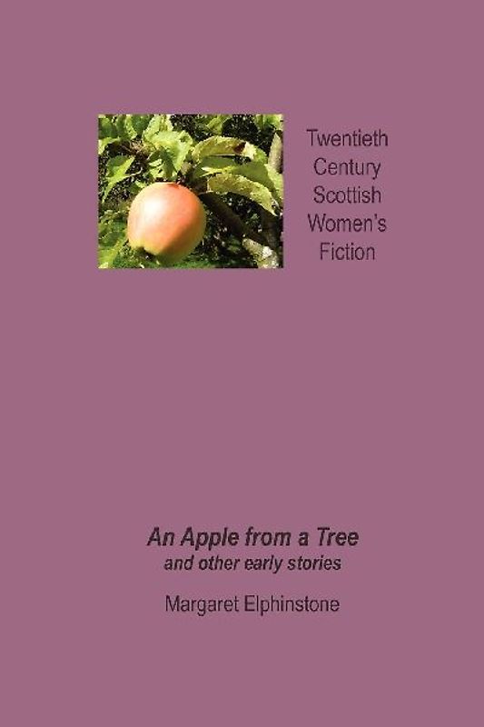 An Apple from a Tree and Other Early Stories