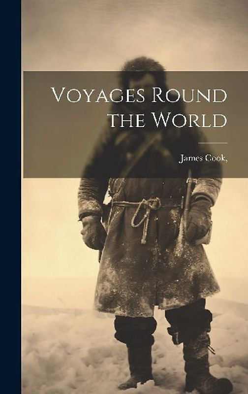 Voyages Round the World