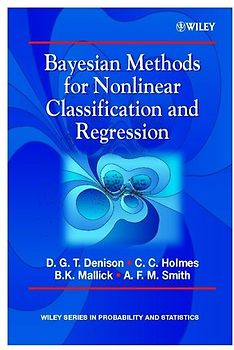 Bayesian Methods for Nonlinear Classification and Regression