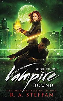 Vampire Bound: Book Four (The Last Vampire World, Band 10)