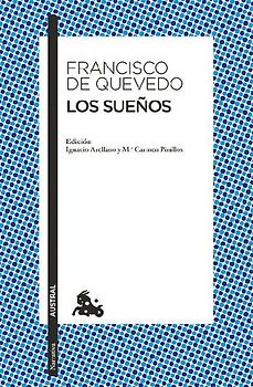 Los Sueños / The Visions of Quevedo