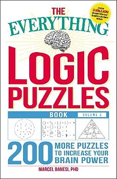 The Everything Logic Puzzles Book, Volume 2