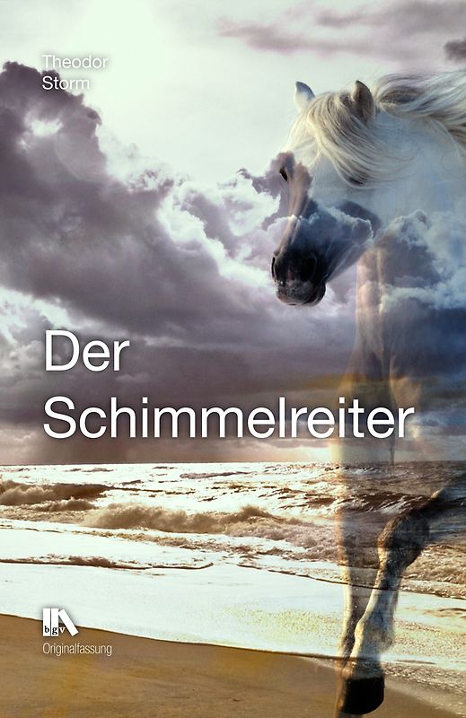 Der Schimmelreiter