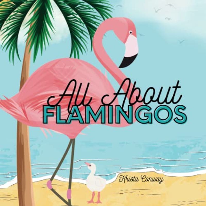 All About Flamingos