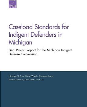 Caseload Standards for Indigent Defenders in Michigan
