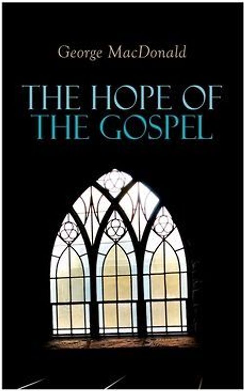 The Hope of the Gospel